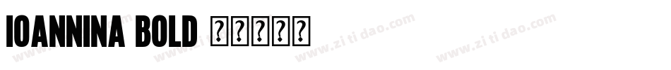 Ioannina Bold字体转换
